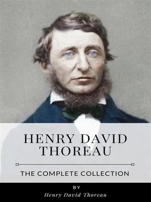 cover image of Henry David Thoreau &#8211; the Complete Collection